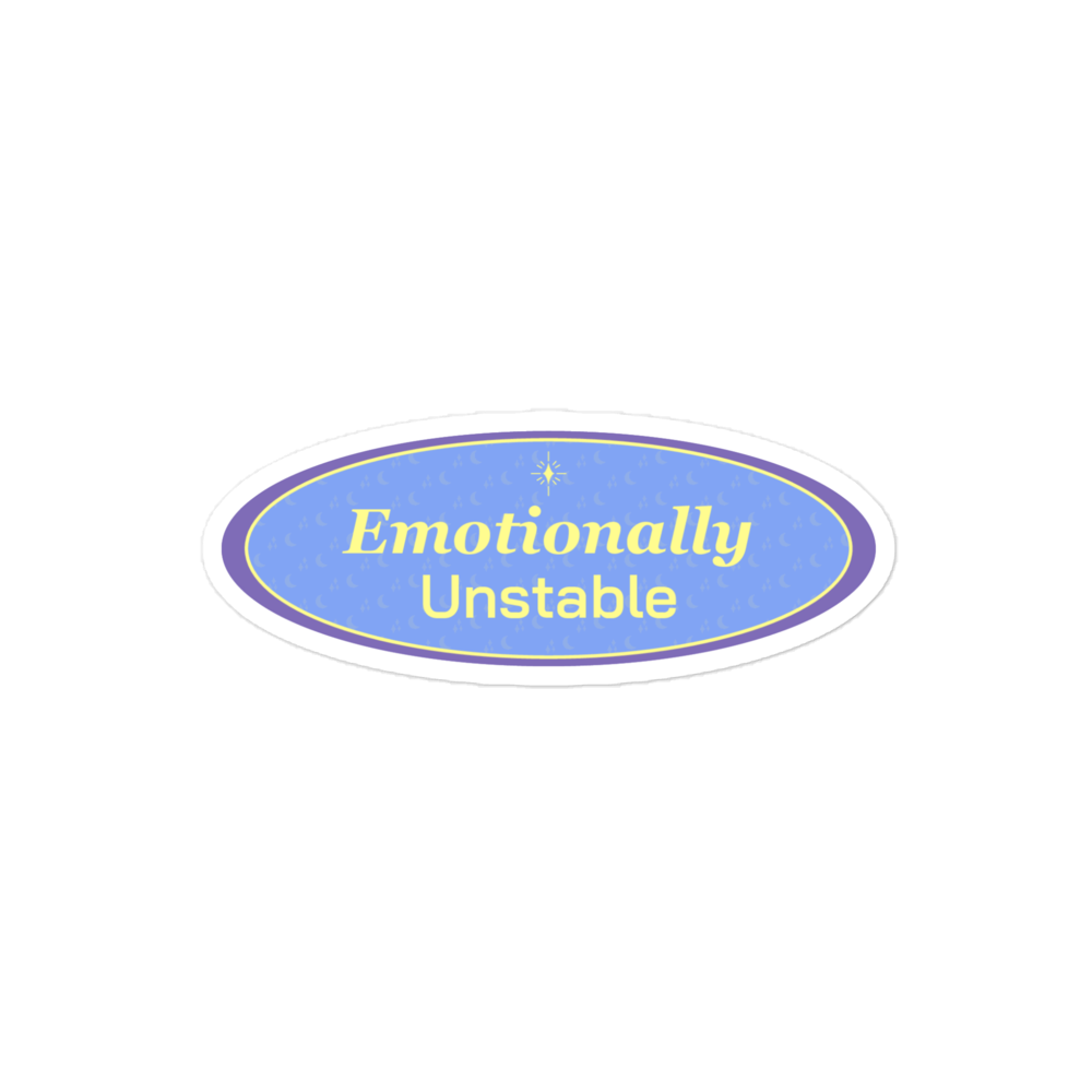 Emotionally Unstable Sticker