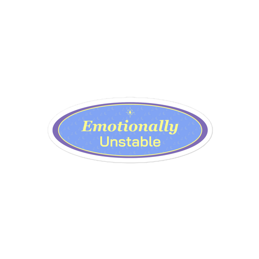Emotionally Unstable Sticker